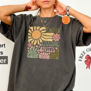 Comfort Colors Boho Floral T-Shirt, Groovy Flower Shirt, Forever Chasing Sunsets, Mental Health Shirt, Woman Streetwear, Retro Floral Shirt