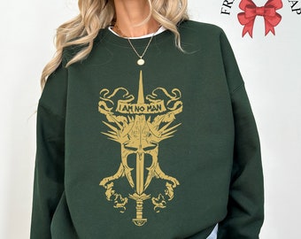 Trending I&#39;m No Man Sweatshirt,  Nazgul Sweater, Gifts For Fantasy Book Lover, Woman Power Shirts, Woman Motivational Quotes Crewneck #00456