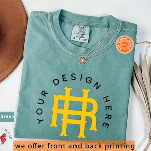 Your Design Here, Custom Comfort Colors T-Shirt with Logo, Your Photo Shirts