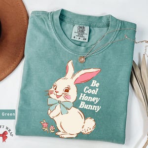 Be Cool Hunny Bunny Shirt Funny Bunny T-Shirt Gift Be Cool Hunny Bunny Shirt Funny Bunny T-Shirt Gift