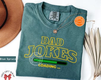 Camiseta con chistes de papá de Comfort Colors, regalo para el Día del Padre