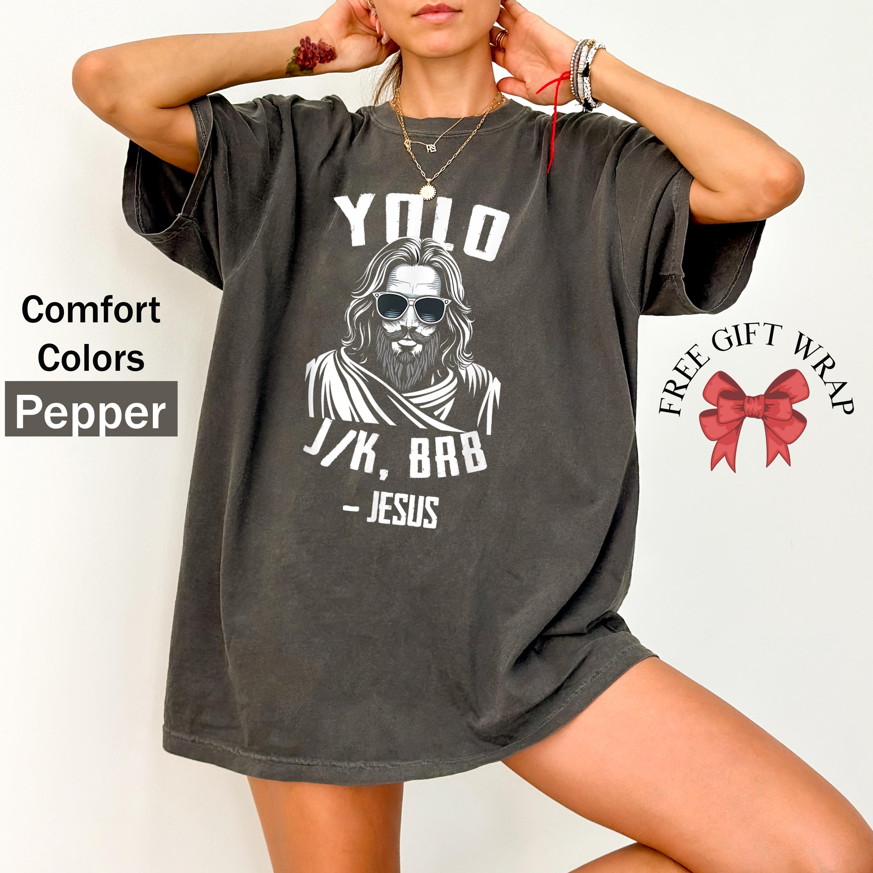Comfort Colors YOLO JK Jesus T-Shirt, Trendy Cool Jesus Shirt, Vintage Looking Washed T-Shirt, Viral Jesus Shirt, Cool Jesus With Sunglasses