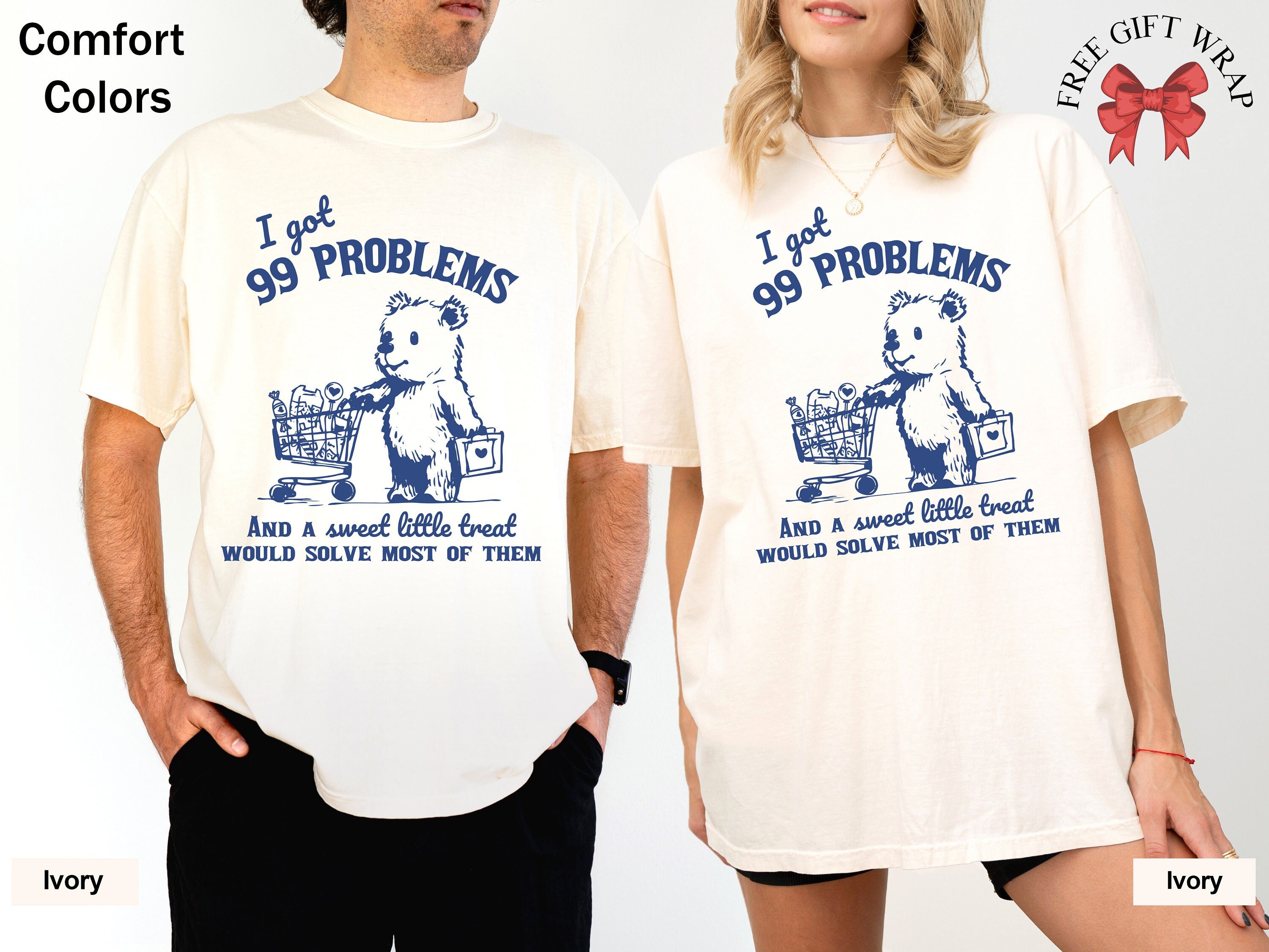 Comfort Colors '99 Problems' Shirt: Funny Bear Meme Tee - Etsy