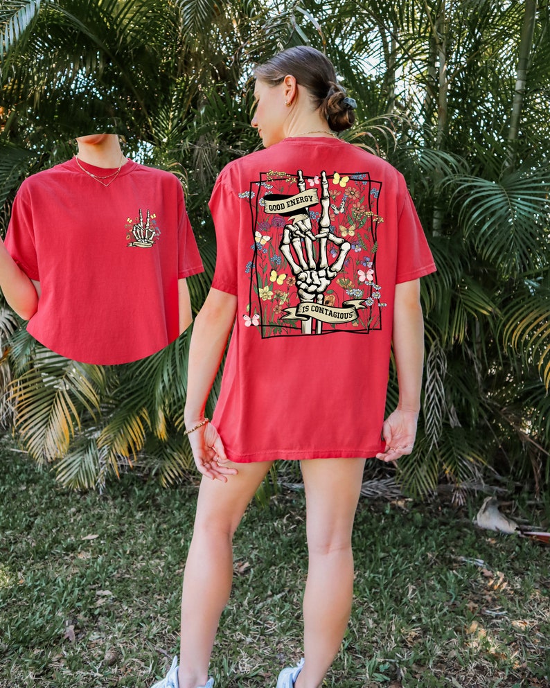 Good Energy Is Contagious Motivational T-Shirt, Mental Health Shirt, Trendy Cottagecore Botanical Tee, Skeleton Graphic Design, Gift For Her
