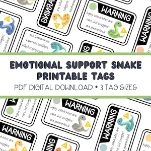 May include: A collection of rectangular printable tags featuring a black warning sign border, a yellow caution icon, and a cartoon snake. The text reads: WARNING, highly coiled bites are rare, but snuggles are guaranteed! EMOTIONAL SUPPORT SNAKE PRINTABLE TAGS.