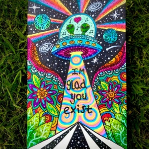 Im Glad You Existpsychedelic Art Prints Hippie Art Prints - Etsy