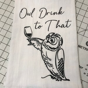 Owl Drink To That