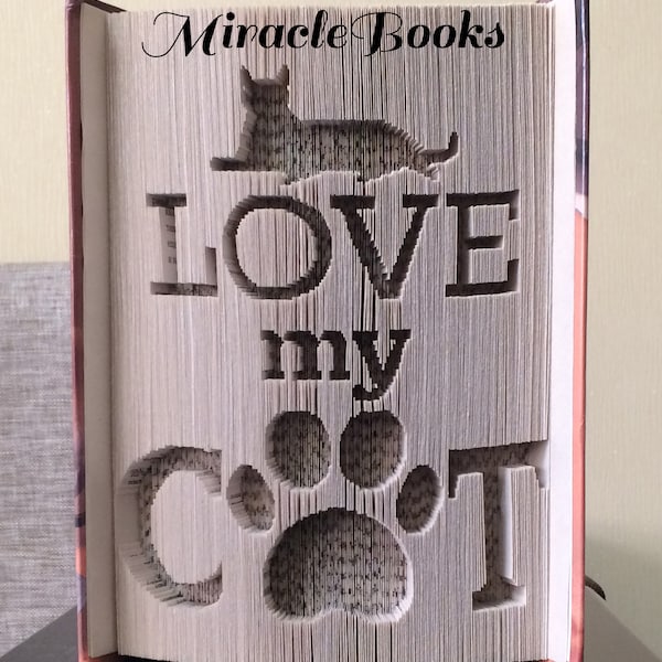 I Love My Cat BOOK FOLDING PATTERN + Instructions - Cat Book Folding - Book Fold - Book Folded - Cut and Fold - 180 Invert - Pattern Only