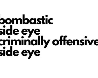 Bombastic Side Eye Criminally Offensive Side Eye Funny TikTok Viral Audio Shirt Tshirt, Shirt Tshirt Gift Funny Unisex For Her For Him