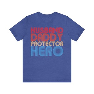 Husband Daddy Protector Hero Retro Vintage Shirt Tshirt Gift for Fathers Day, Husband Gift for Birthday Christmas, Pregnancy Announcement T