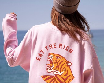 Coma el tigre rico sudadera impuesto la camisa tigre rico anticapitalismo tigre cuello redondo camisas políticas camisa izquierdista camisa activista liberal
