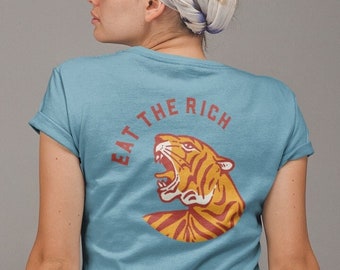 Eat The Rich Tiger Shirt Eat The Rich Shirt Anti Capitalism Tiger T Shirt Anticapitalist Shirt Tax The Rich Tiger Graphic Tee Social Justice