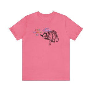 Yall Means All Raccoon Shirt Cowgirl Shirt Cowboy Shirt Western Graphic Tee Trash Panda Raccoon Gifts Pride Shirt Human Rights Shirt Gay Charity Pink