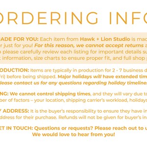 May include: A yellow text graphic on a white background with the heading "Ordering Info". The text explains the shop's policies regarding production, shipping, and customer service.