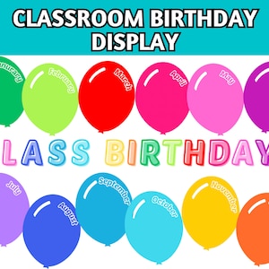 Balloon Theme Birthday Board, Printable Classroom Birthday Display, Printable Balloons Theme Class Birthday Display