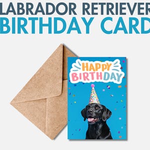 Printable Labrador Retriever Birthday Card | Labrador Retriever Greeting Card | Dog Birthday Card for Lab Mom or Dad | Funny Labrador Card