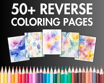 50+ Reverse Coloring Pages for Adults & Kids, Relaxing Nature-Inspired Backwards Coloring Sheets, Printable Inverse Coloring Book