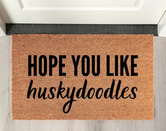 Huskydoodle Doormat: "Hope You Like Huskydoodles" | Coir Huskydoodle Welcome Mat for Huskydoodle Mom & Dad | Huskydoodle Gifts | Huskypoo