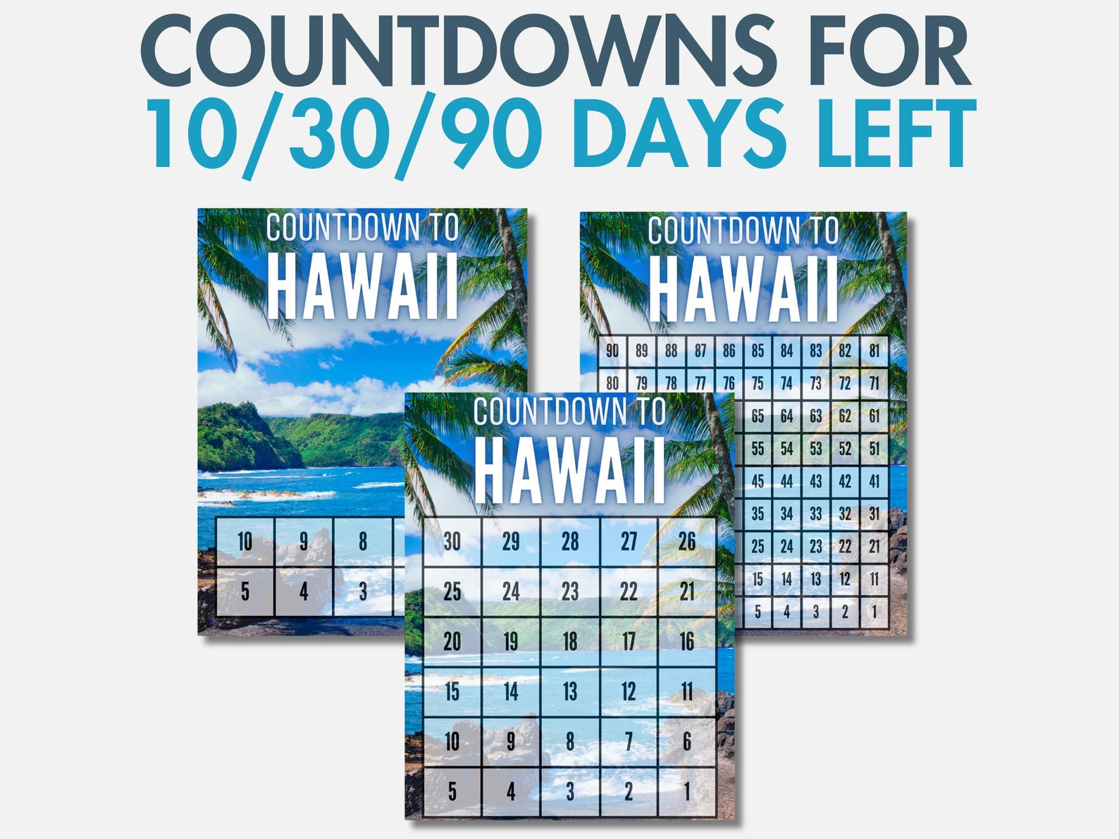 Hawaii Vacation Countdown Calendar, 10/30/90 Days Until Vacation ...