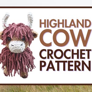 Highland Cow Crochet Pattern | Amigurumi Cow Pattern | DIY Crochet Toy | Farm Animal Crochet Plushie | Crochet Bull Stuffed Animal Plush
