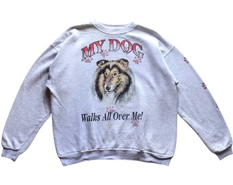 Vintage 90s Art Animal My Dog Walks all over me spellout crewneck Sweatshirt XL size