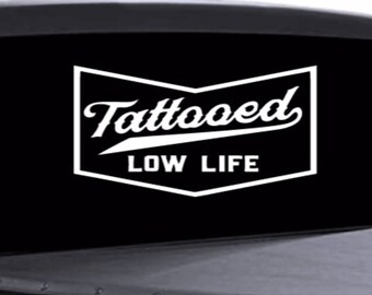 Tattooed Low Life Etsy