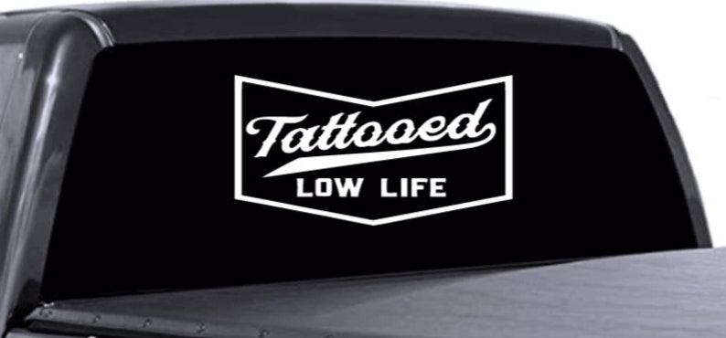 Bumper Stickers Permanent Vinyl Decal Tattooed Lowlife Stickers Labels s Bumper Stickers Permanent Vinyl Decal Tattooed Lowlife Stickers Labels s