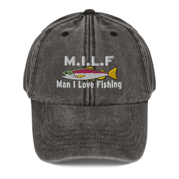 MILF, Man I Love Fishing Hat embroidered Vintage Hat, Funny Fishing Gift -   UK