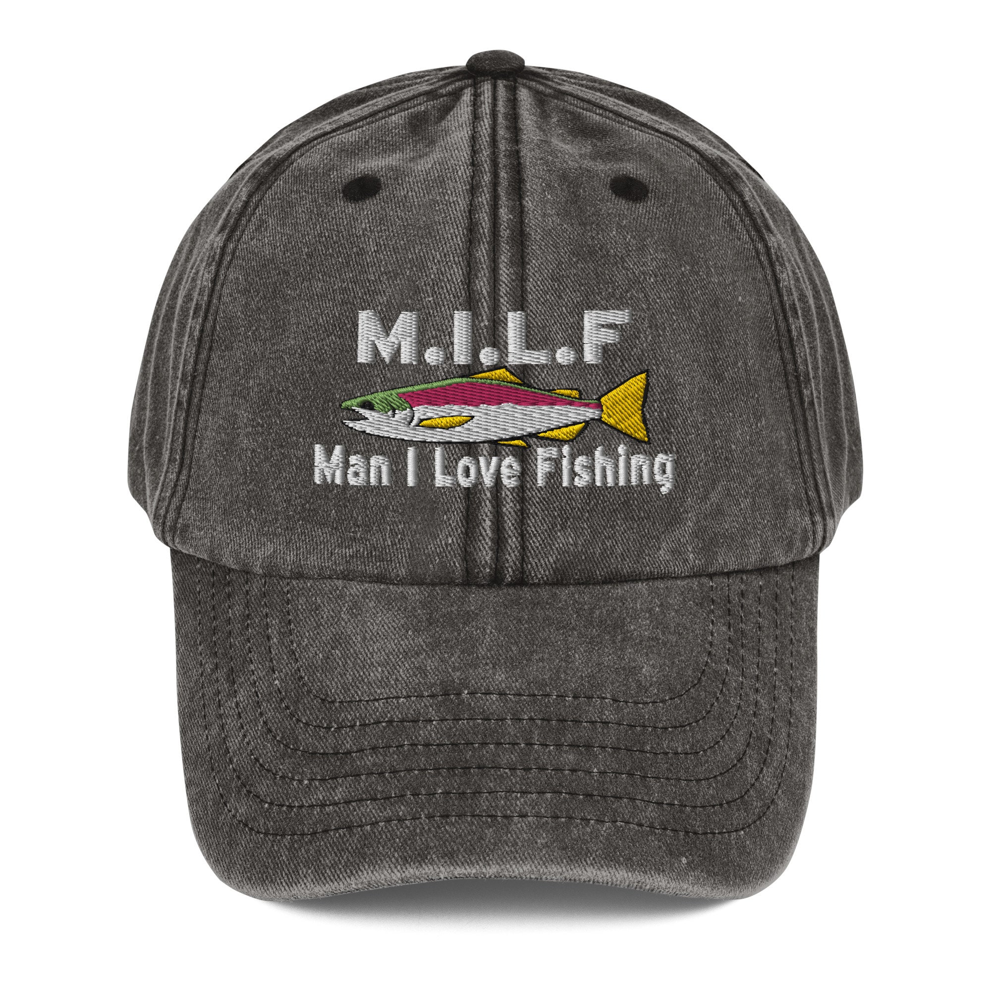 MILF, Man I love Fishing Hat (Embroidered Vintage Hat), Funny Fishing Gift