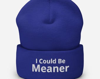 Gorro con puños bordado "Podría ser más malo", gorro divertido, gorro Zero Chill, gorro Meaner