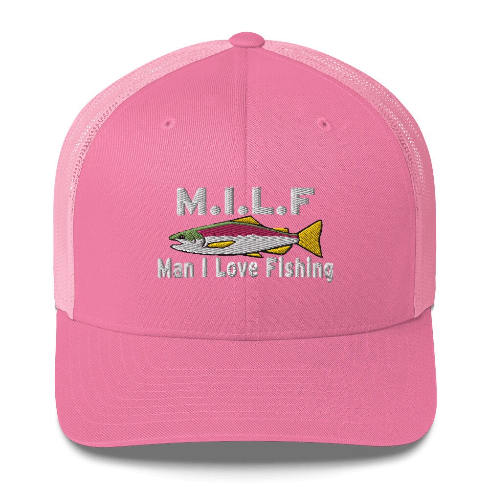MILF, Man I Love Fishing Hat embroidered Trucker Cap, Funny