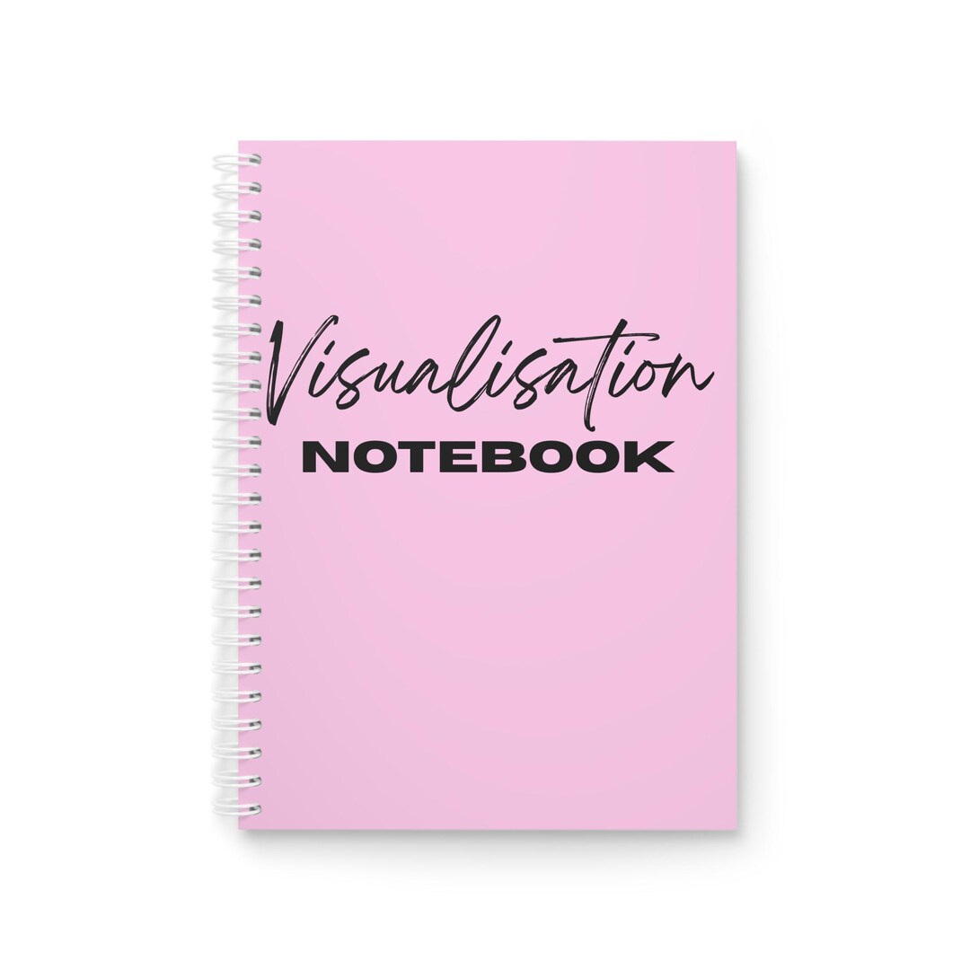 Visualization Spiral Notebook - Goal Setting Journal, Manifestation ...