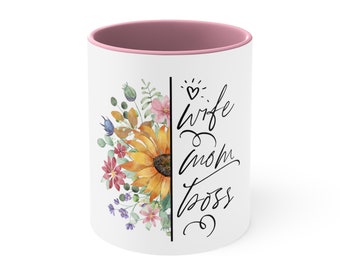 Wife, Mom, Boss Mug 11 oz