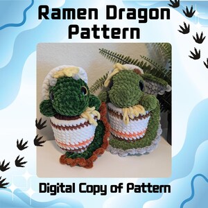 May include: Two plush green dragon toys, each emerging from a white and brown crocheted bowl. The dragons have yellow accents and are labeled "Ramen Dragon Pattern" and "Digital Copy of Pattern". Footprints are in the background.
