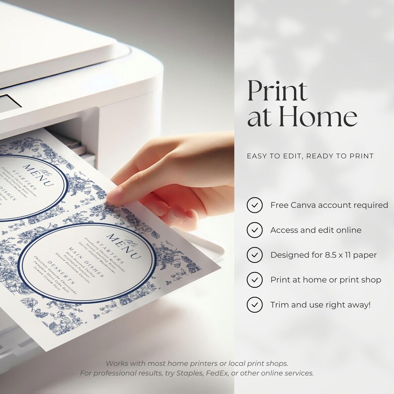 May include: A white printer is shown printing two menu cards with a blue floral design. The menu cards have text that reads "MENU" and list "STARTERS", "MAIN DISHES", and "DESSERTS". The text "Print at Home" is also visible.