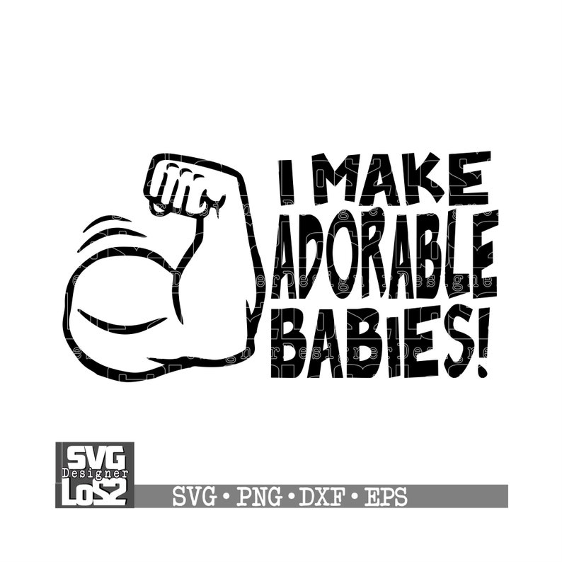 Download Clip Art Art Collectibles Cut File For Cricut Silhouette Svg Superman Svg Father Day Svg Great Fot Custom T Shirt Dad Superhero Svg I Make Adorable Babies Svg