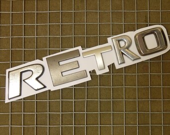 Repurposed Car Vehicle Letters - "RETRO" fridge magnet - metal plastic car letter - sayings words and slogans