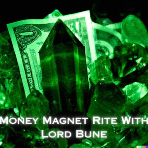 Money Magnet Rite With Lord Bune