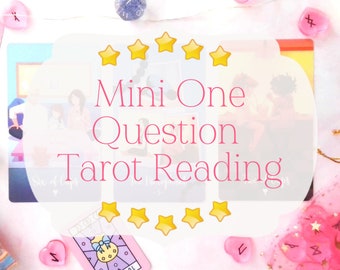 Mini One Question Tarot Reading