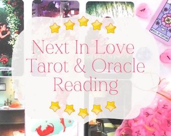 Love Tarot Reading What's Next In Love