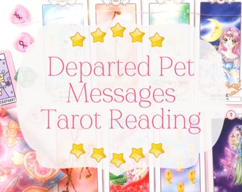 Departed Pet Tarot Card Reading