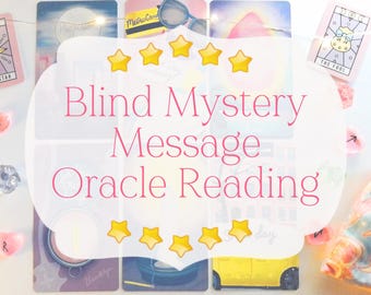 Blind Mystery Message Oracle Reading