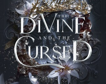 SIGNED - The Divine & the Cursed - Paperback or Hardcover Edition