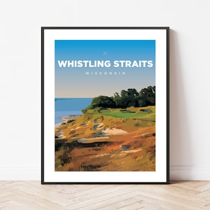 Whistling Straits | Wisconsin| Golf | Travel | Print | Poster | Gift | Home Decor