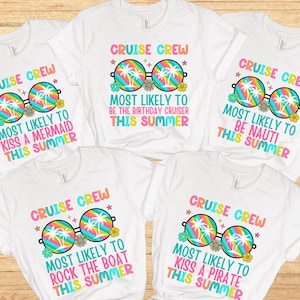 Most Likely to Cruise Shirts, Family Cruise Shirts, Funny Cruise Shirts, Matching Cruise Shirt, Group Cruise Shirts, Custom Cruise T-Shirts