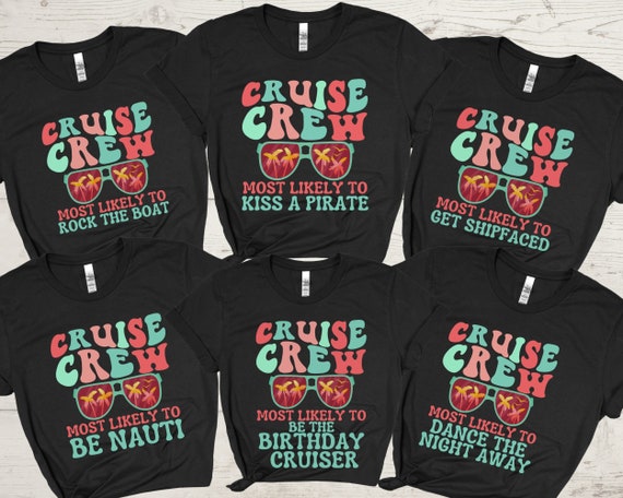 Most Likely to Cruise Shirts Funny Group Cruise Tshirt Girls 