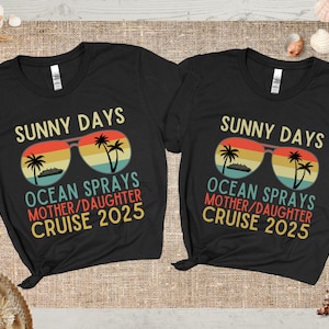 Mother Daughter Cruise shirts, Matching mom and me shirts, Vacation shirt, Cruise 2025 tshirt, Summer Trip shirt, Cruise Family shirt