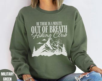 Out of Breath Hiking Club Sweatshirt, Funny Hiking Crewneck, Nature Lover Sweater, Hiking Group Trail Gift, Hiking gift for mom, Hiker gift