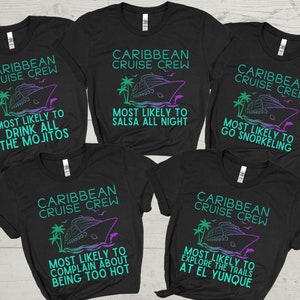 Caribbean Cruise Shirt, Most Likely to Cruise Shirts, Family Cruise Shirts, Funny Matching Group Cruise Shirt, Custom Cruise T-Shirts