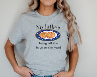 Latkes shirt, funny Hanukkah shirt, Hanukkah t-shirt, Jewish gift for women mom husband, JSH